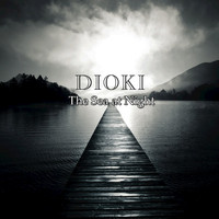 DIOKI - The Sea at Night