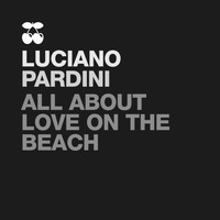 Luciano Pardini - All About the Love on the Beach