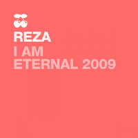 Reza - I Am Eternal 2009