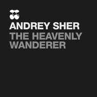 Andrey Sher - The Heavenly Wanderer
