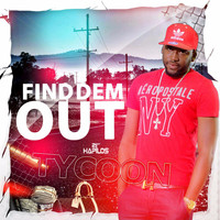 Tycoon - Find Dem Out - Single