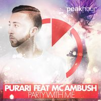 PURARI - Party With Me feat MC Ambush