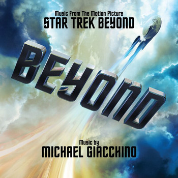 Michael Giacchino - Star Trek Beyond (Music From The Motion Picture)