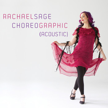 Rachael Sage - Choreographic (Acoustic)