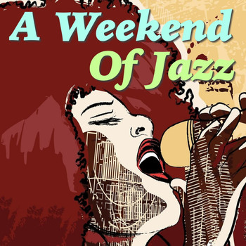 Various Artists - A Weekend Of Jazz