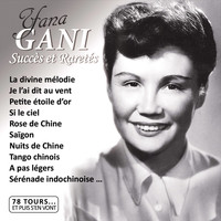 Yana Gani - Succès et raretés (Collection "78 tours... et puis s'en vont")