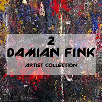 Damian Fink - Artist Collection, Vol. 2