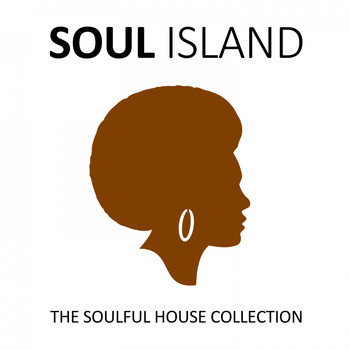 Various Artists - Soul Island (The Soulful House Collection)