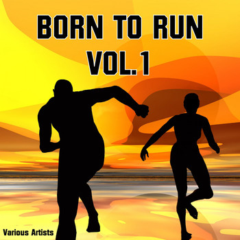 Various Artists - Born to Run, Vol. 1