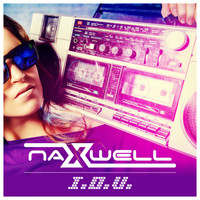 Naxwell - I.O.U.