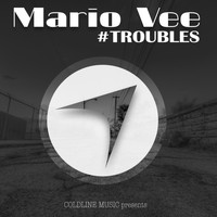 Mario Vee - #Troubles