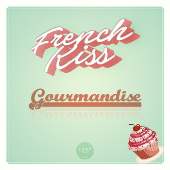 French Kiss - Gourmandise