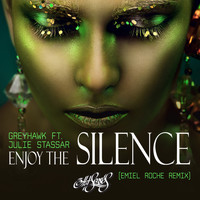 Greyhawk feat. Julie Stassar - Enjoy the Silence (Emiel Roche Remix)