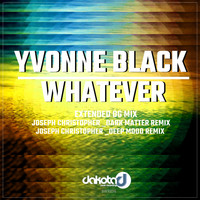 Yvonne Black - Whatever