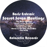 Baris Erdemir - Secret Seven Meetings