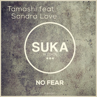 Tamashi feat. Sandra Love - No Fear