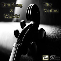 Tom Klang & Waikiki - The Violins