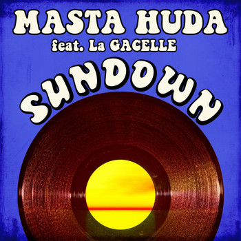 Masta Huda feat. La Gacelle - Sundown