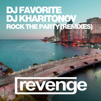 DJ Favorite & DJ Kharitonov - Rock the Party (Remixes, Pt. 2)
