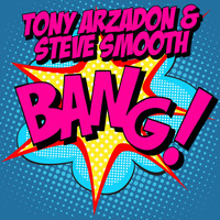 Tony Arzadon - Bang!