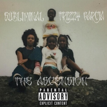 Trizzy Garcia - The Ascension (feat. Trizzy Garcia)