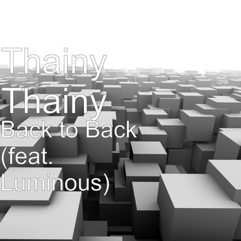 Luminous - Back to Back (feat. Luminous)