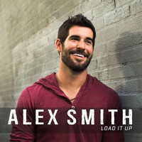 Alex Smith - Load It Up (Radio Edit)