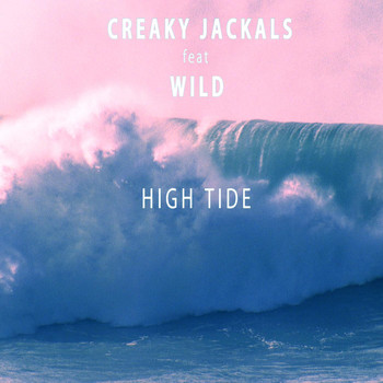 Wild - High Tide (feat. WILD)