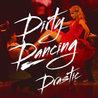 Drastic - Dirty Dancing