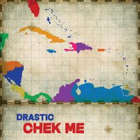 Drastic - Chek Me