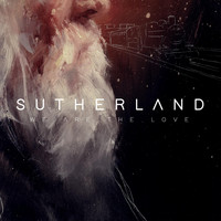 Sutherland - We Are the Love