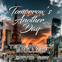 David Ray - Tomorrow's Another Day (feat. David Ray)