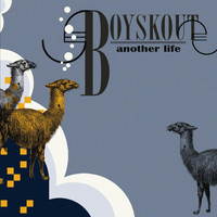 Boyskout - Another Life