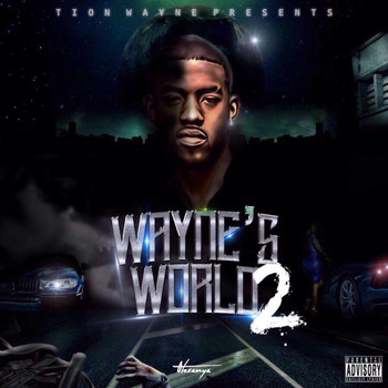 Tion Wayne - Wayne's World 2 - Mixtape