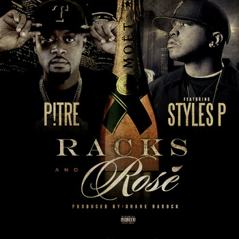 Styles P - Racks and Rose` (feat. Styles P)