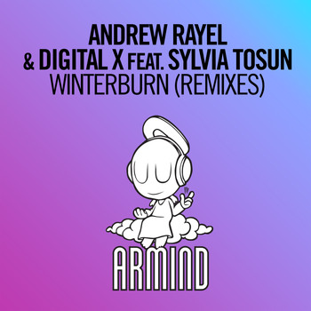 Andrew Rayel & Digital X feat. Sylvia Tosun - Winterburn (Remixes)