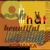 Daniel Kobialka - Oh What A Beautiful Morning