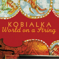 Daniel Kobialka - World On A String