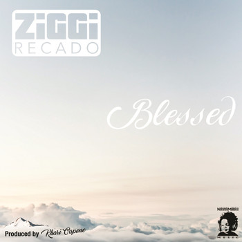 ZIGGI RECADO - Blessed