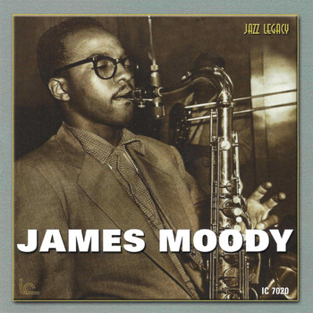 James Moody - In The Beginning