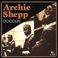 Archie Shepp - Doodlin'