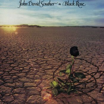 JD Souther - Black Rose (Expanded Edition)