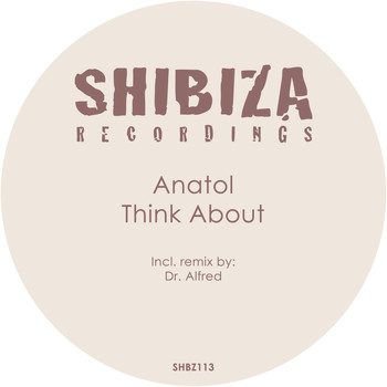 Anatol - Think About