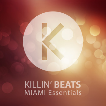Various Artists - Killin' Beats Miami Essentials (Explicit)