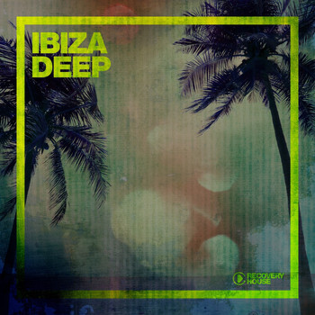 Various Artists - Ibiza Deep