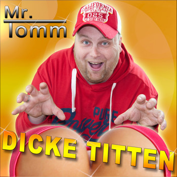 Mr. Tomm - Dicke Titten