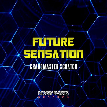 Grandmaster Scratch - Future Sensation