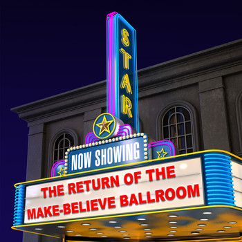 Various Artists - The Return Of The Make Believe Ballroom