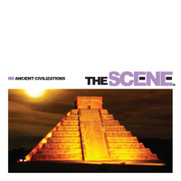 The Scene - Ancient Civilizations