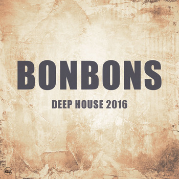 Various Artists - Bonbons 2016, Vol. 1 (Deep House 2016)